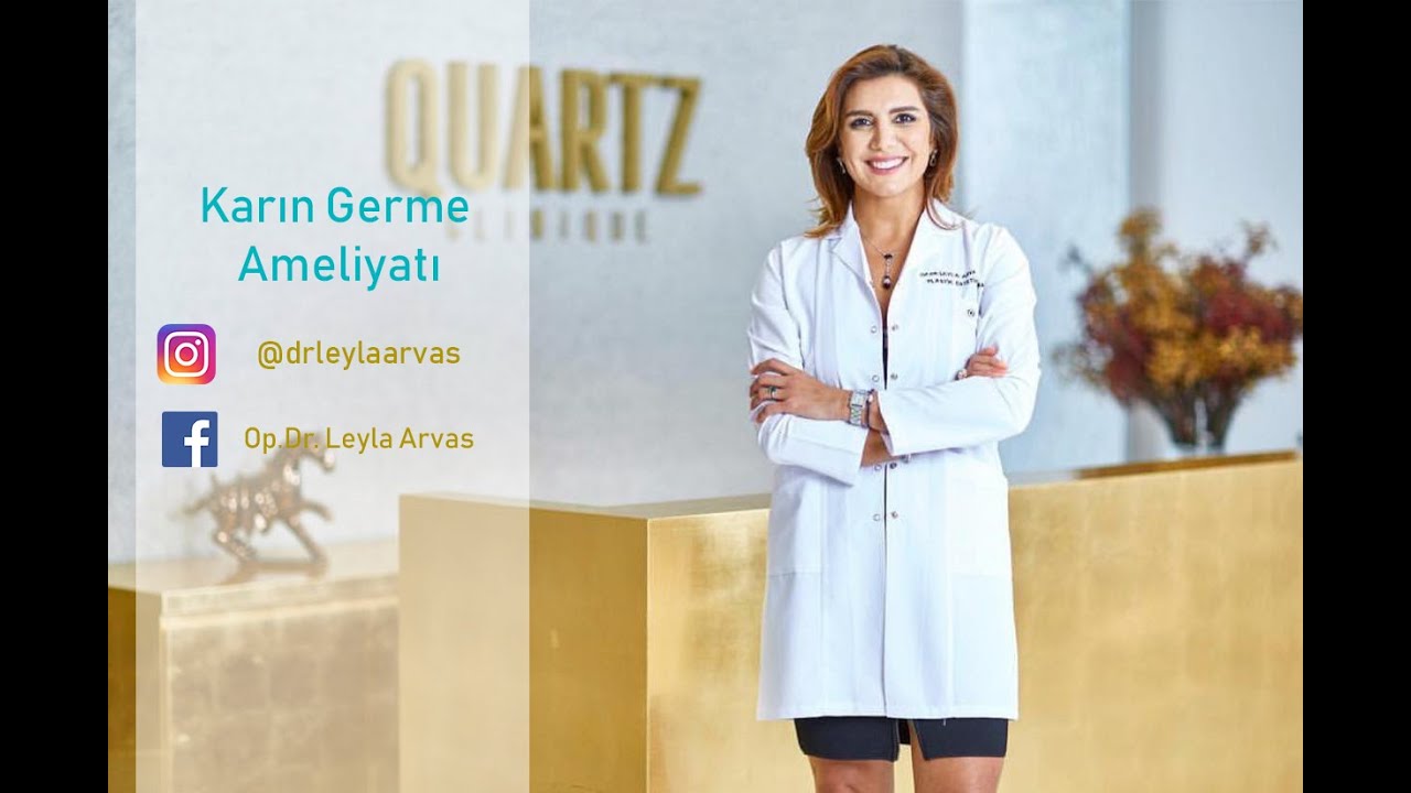Karın Germe Ameliyatı | Abdominoplasti | Op. Dr. Leyla Arvas
