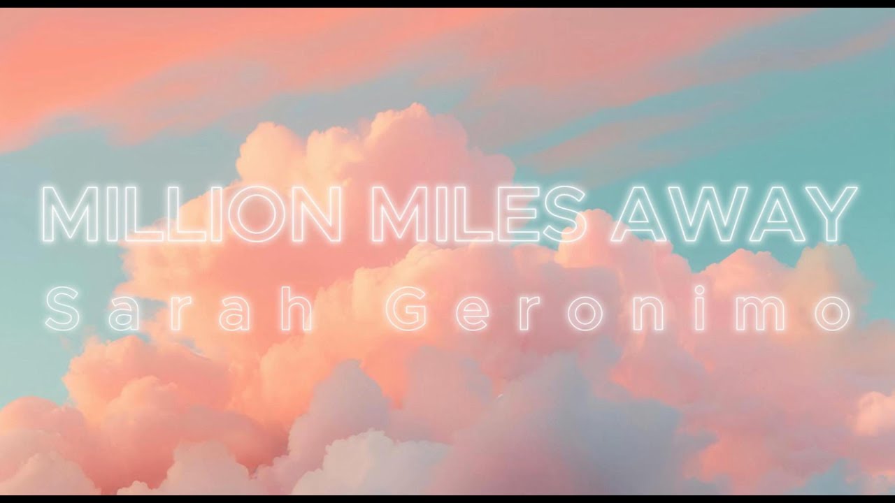 Sarah Geronimo - Million Miles Away (Lyrics)