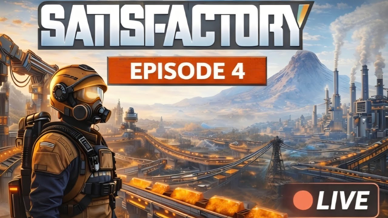🔴LIVE! Satisfactory | Ep 4 | Expanding Outward