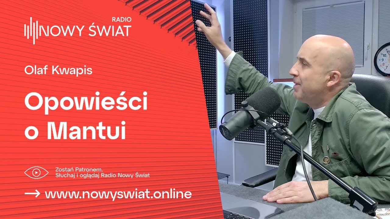 Napad chwały - Mantua - Opowiada Olaf Kwapis