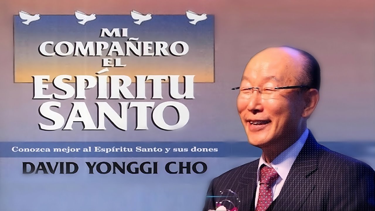 Audiolibro MI COMPAÑERO EL ESPIRITU SANTO David Yonggi Cho.