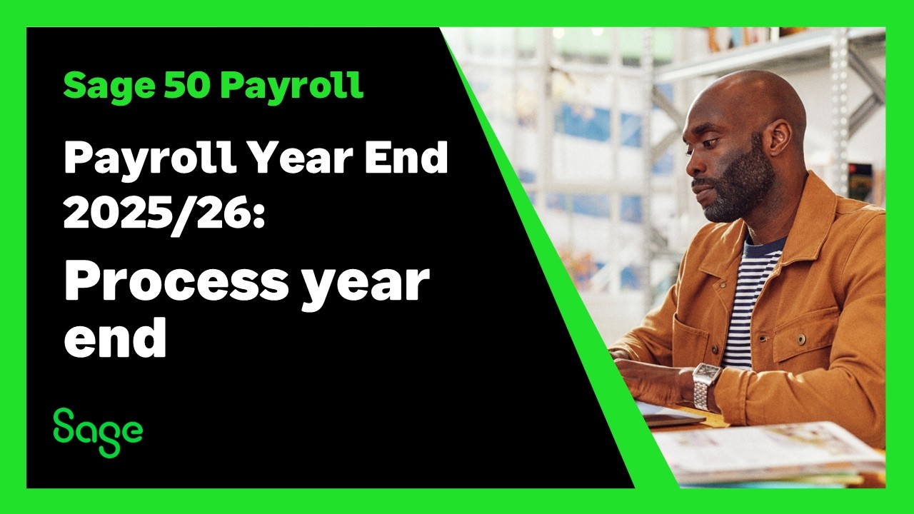 Sage 50 Payroll (Великобритания) - Завершение финансового года 2025/26 - Процесс завершения финан...