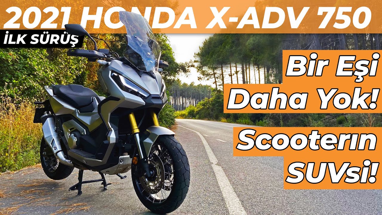 2021 Honda X-ADV İlk Sürüş | Scooterın SUVsi!
