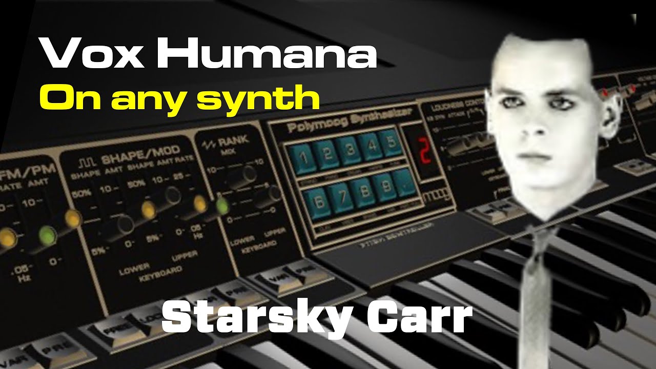 Make That Gary Numan Vox Humana Synth Sound