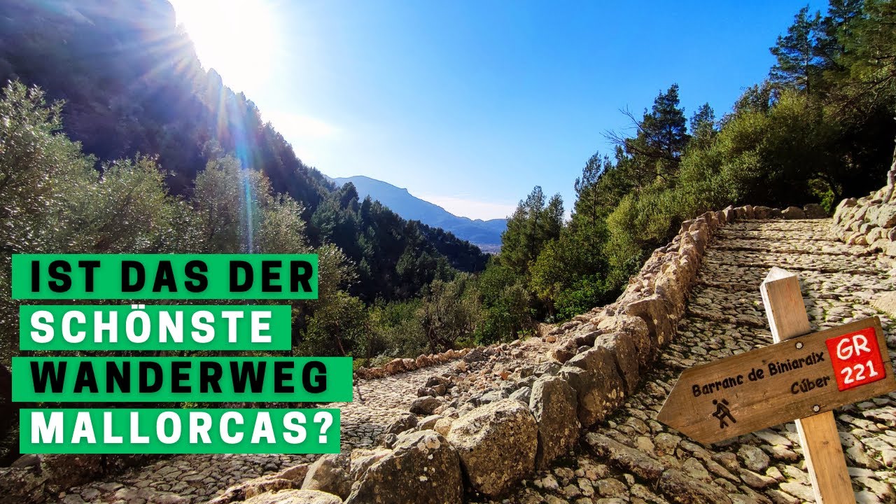Fornalutx und der sch&ouml;nste Wanderweg Mallorcas? | Barranc de Biniaraix | Tramuntana | GR 221⛰️