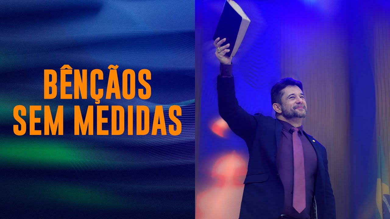 Bênçãos sem Medidas – Lucas 6:38 | Pregação do Apóstolo Luiz Henrique
