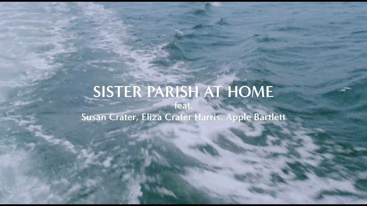 Sister Parish at Home