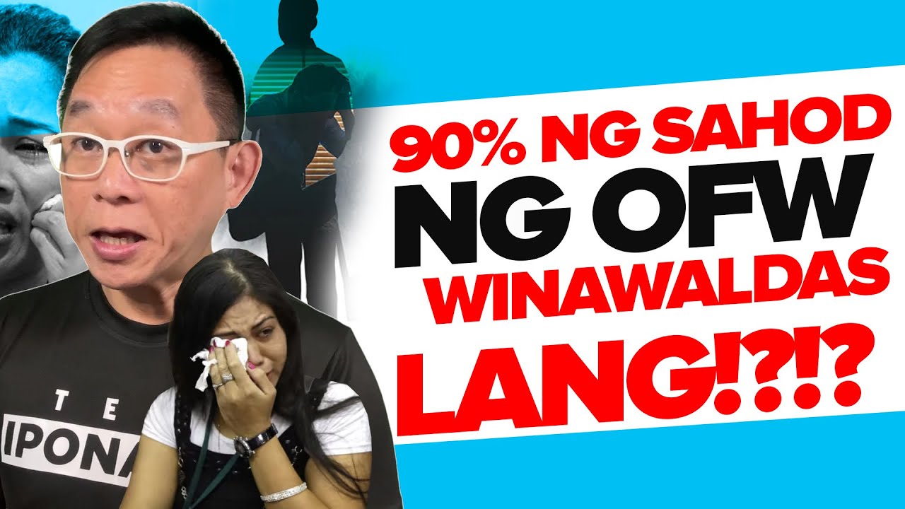 90% Ng  Sahod Ni OFW, Winawaldas Lang? Fixing OFW Money Mistakes