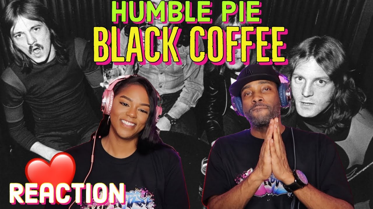 Впервые слышу Humble Pie — «Black Coffee» (кавер) Реакция | Asia и BJ