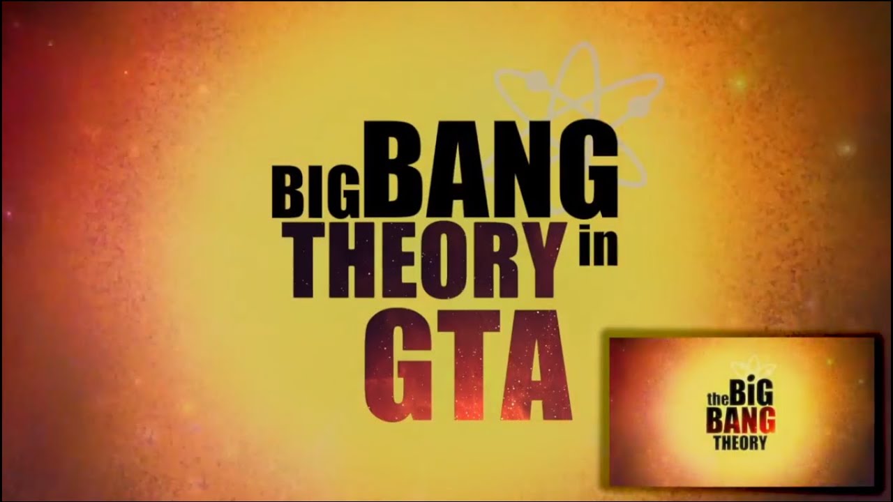 Intro The Big Bang Theory con GTA | Richards Majestic
