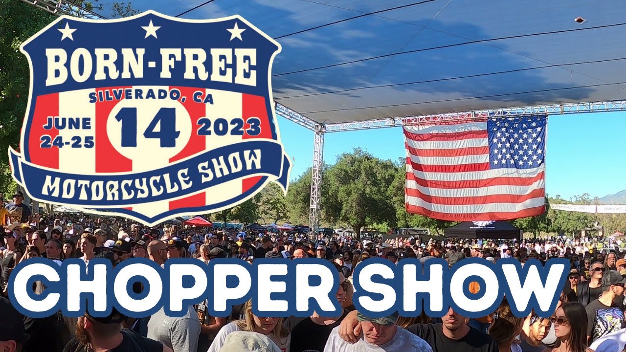 Born Free 14 Chopper Show