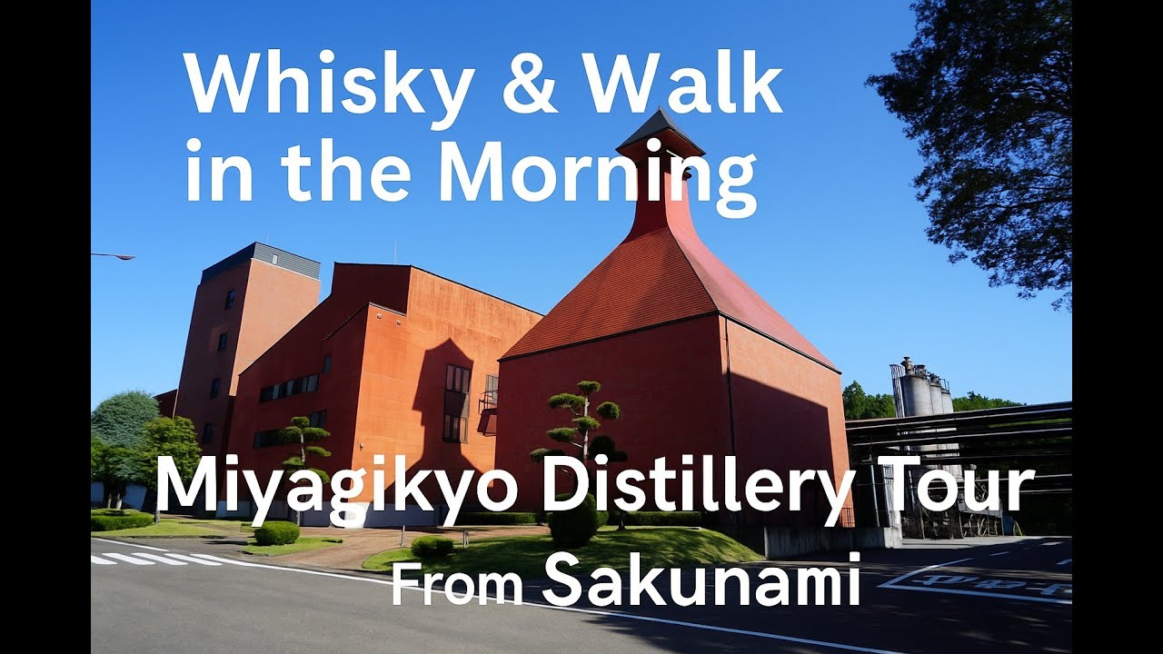 Morning Trip to Nikka Whisky Miyagikyo Distillery | From Sakunami Station to a Hidden Gem in Sendai