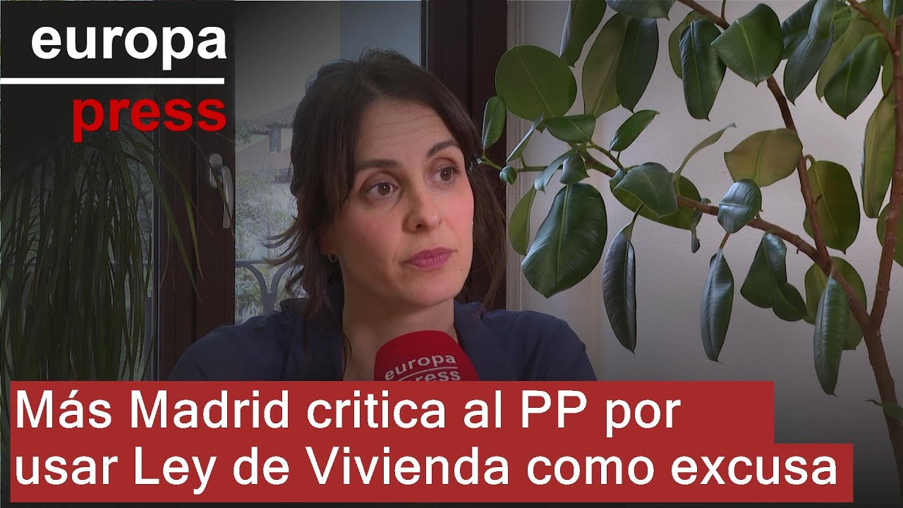 Más Madrid esgrime que PP usa Ley de Vivienda como 