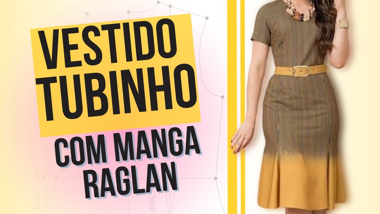 Como Fazer Vestido Tubinho com Manga Raglan