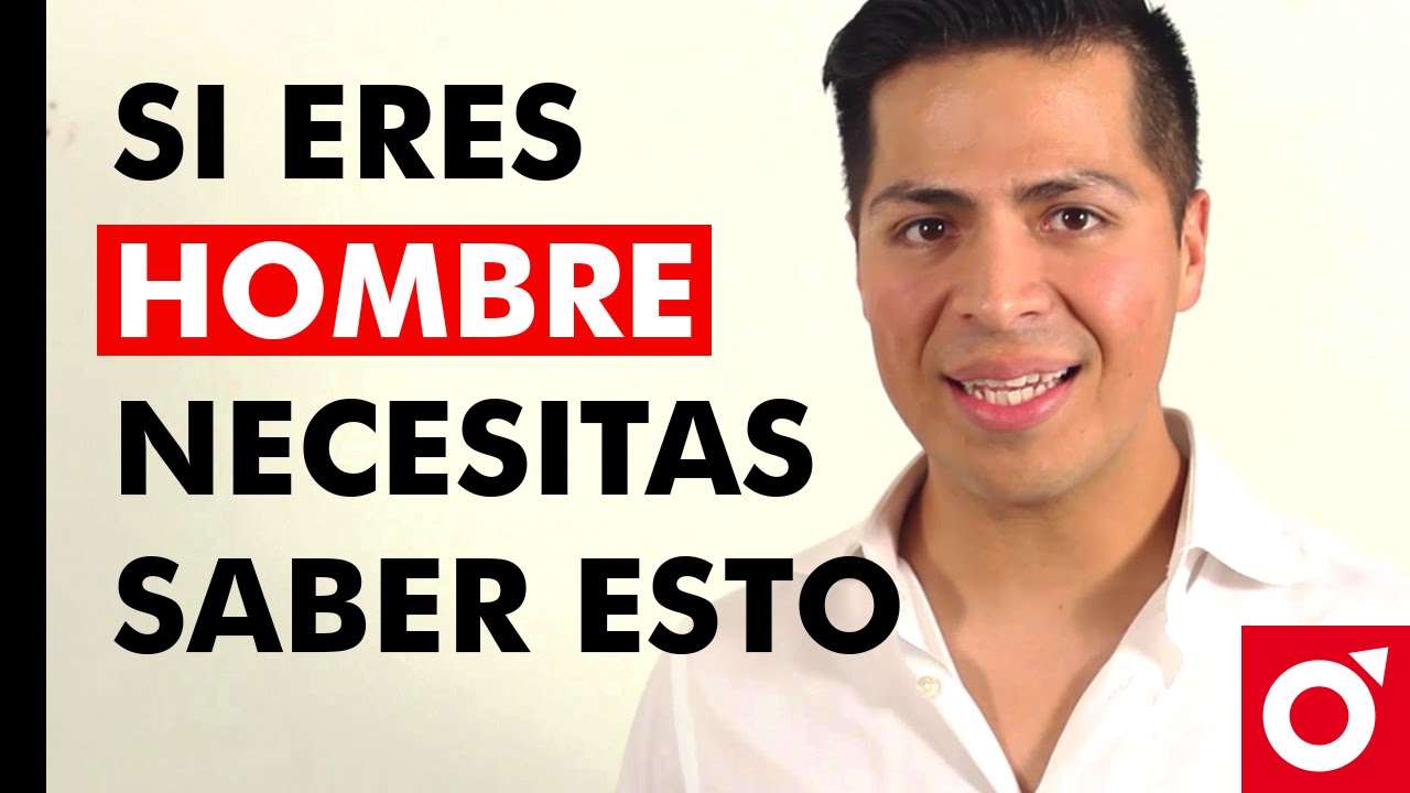 ¡LO MÁS IMPORTANTE QUE UN HOMBRE DEBE TENER!