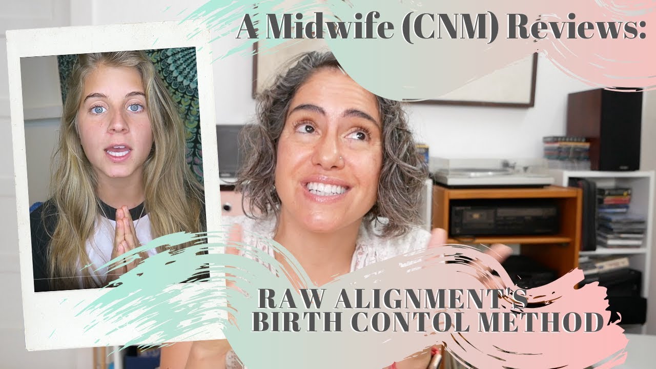 A Midwife (CNM) Reviews:  Raw Alignment's Birth Control Method | Nurse Shark