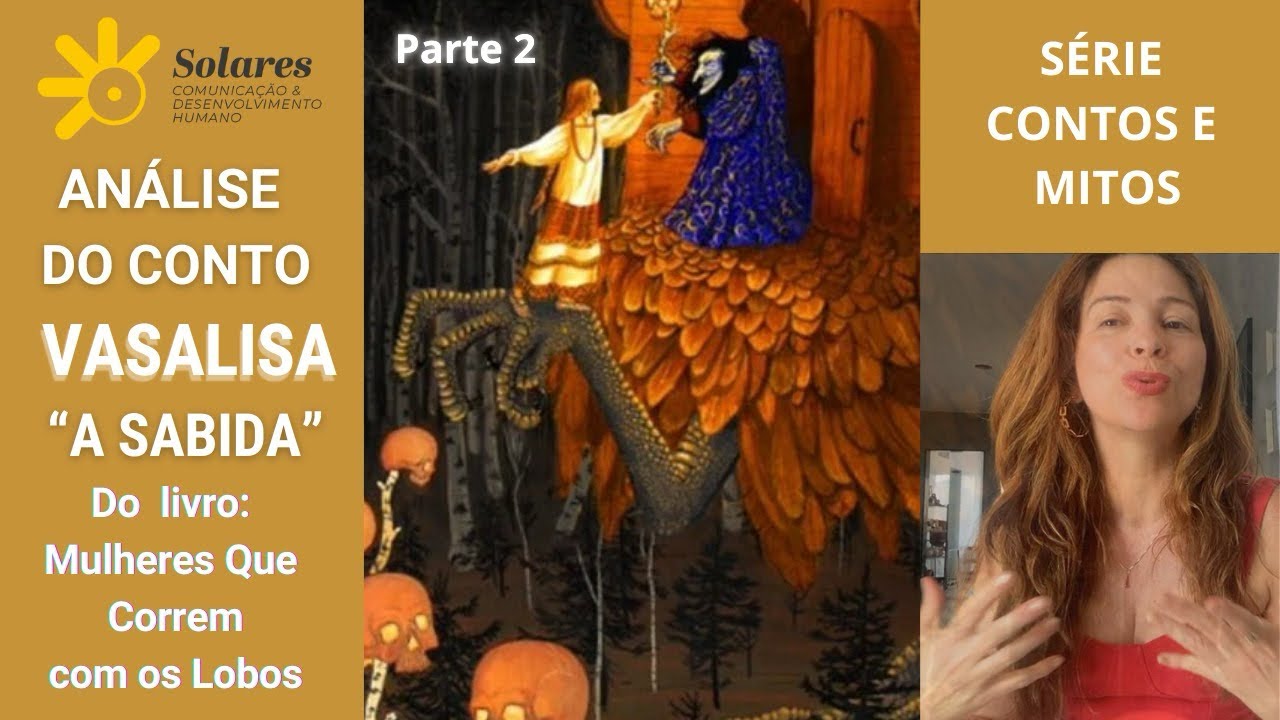 A viagem psíquica no conto de Vasalisa, que desperta a intuição: encarar a  floresta na noite escura