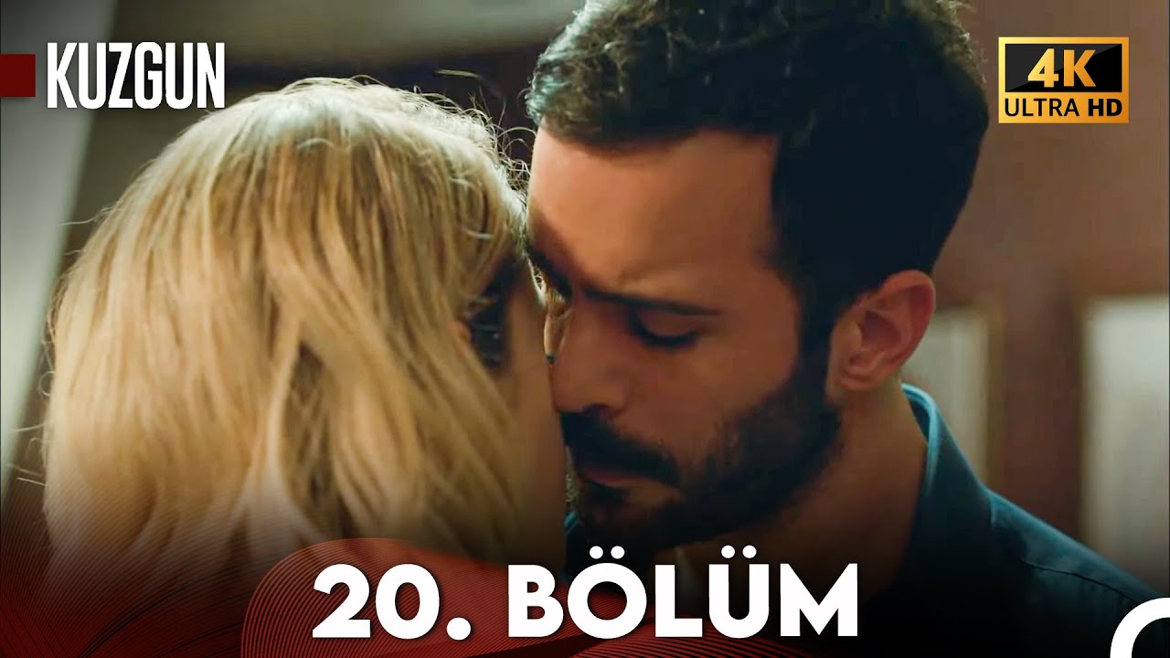 Kuzgun 20. Bölüm (4K Ultra HD)