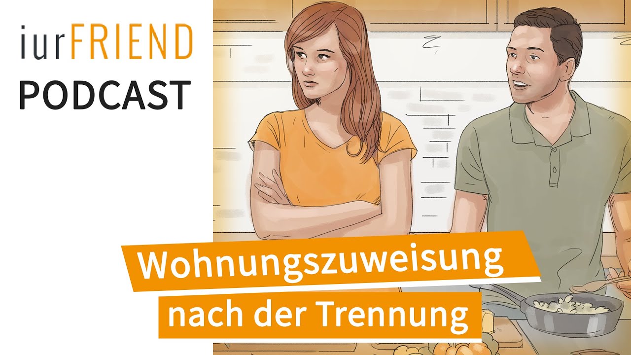 Trennung: Wohnungszuweisung nach Trennung