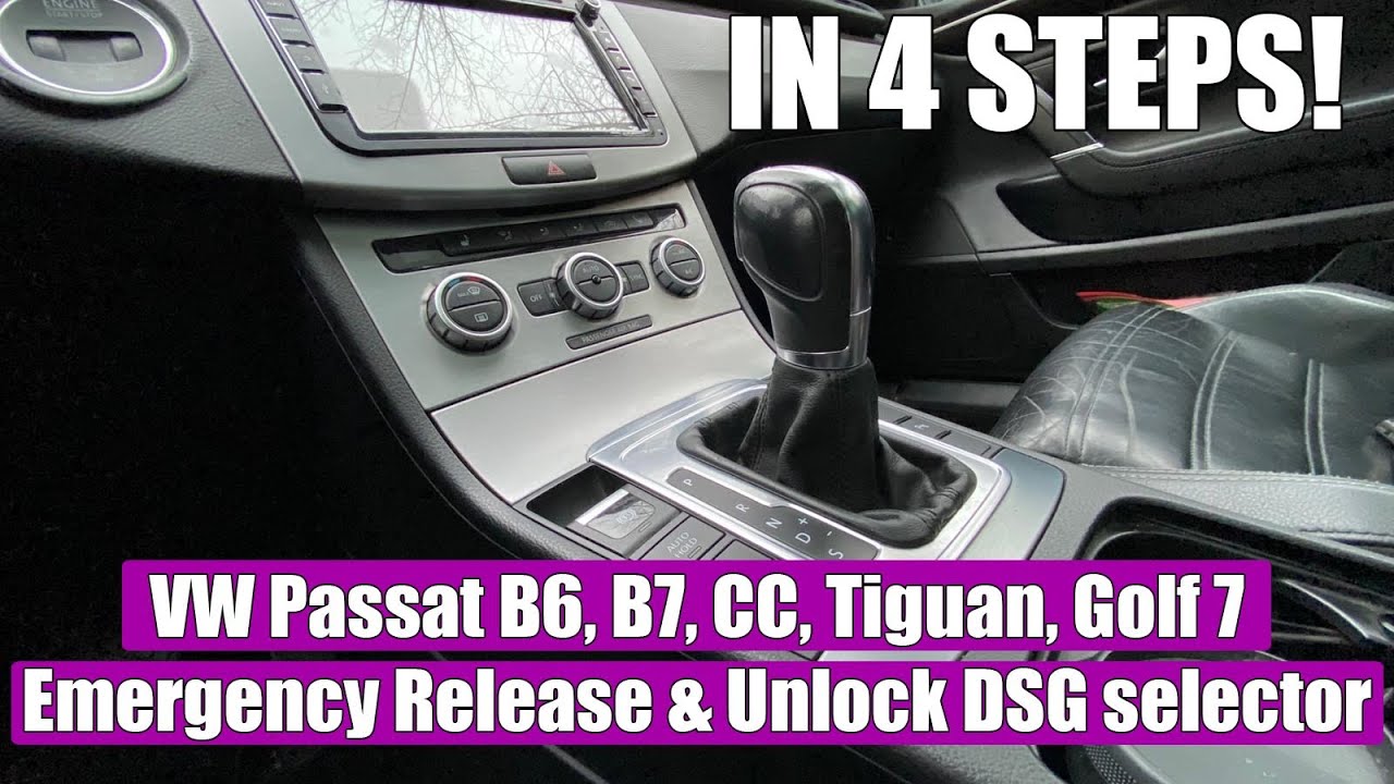 How to manually emergency release & unlock DSG selector VW Passat B6, B7, CC, Golf Mk7, GTI, Jetta