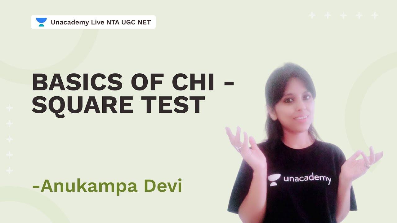 Basics of Chi - square test | Anukampa | NTA UGC NET | Unacademy Live