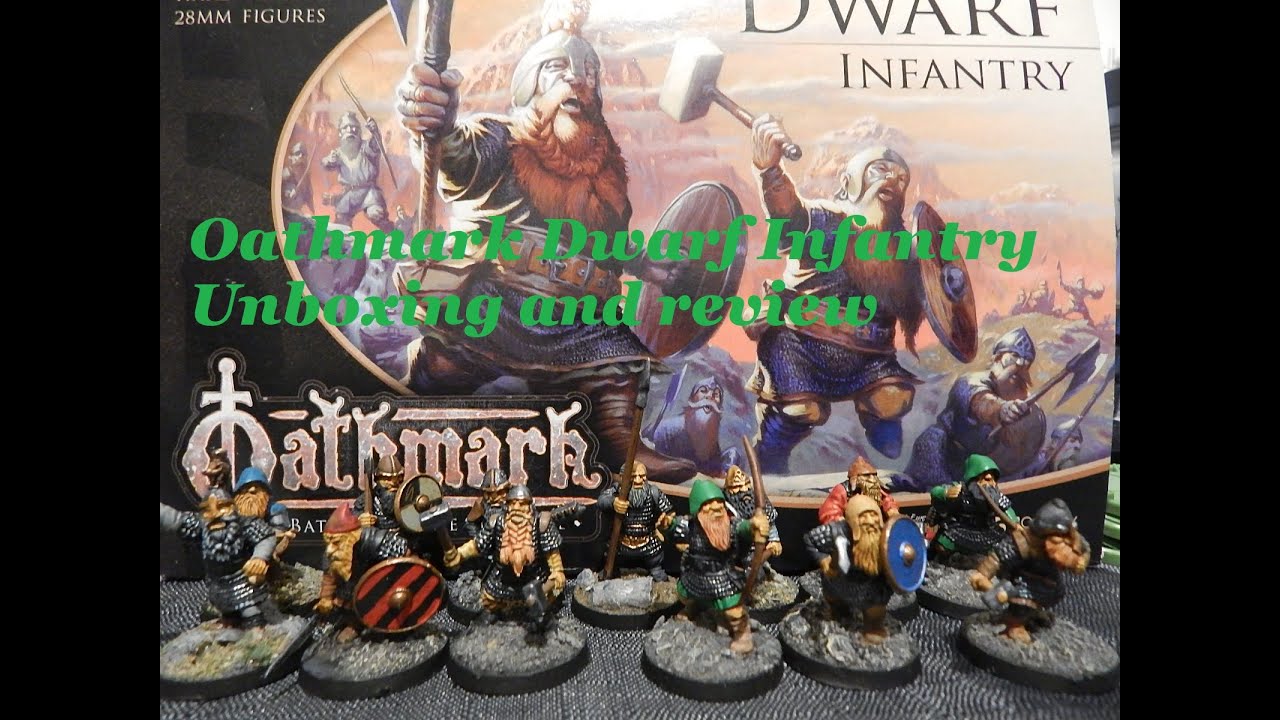 Unboxing and review of the Oathmark dwarf Infantry