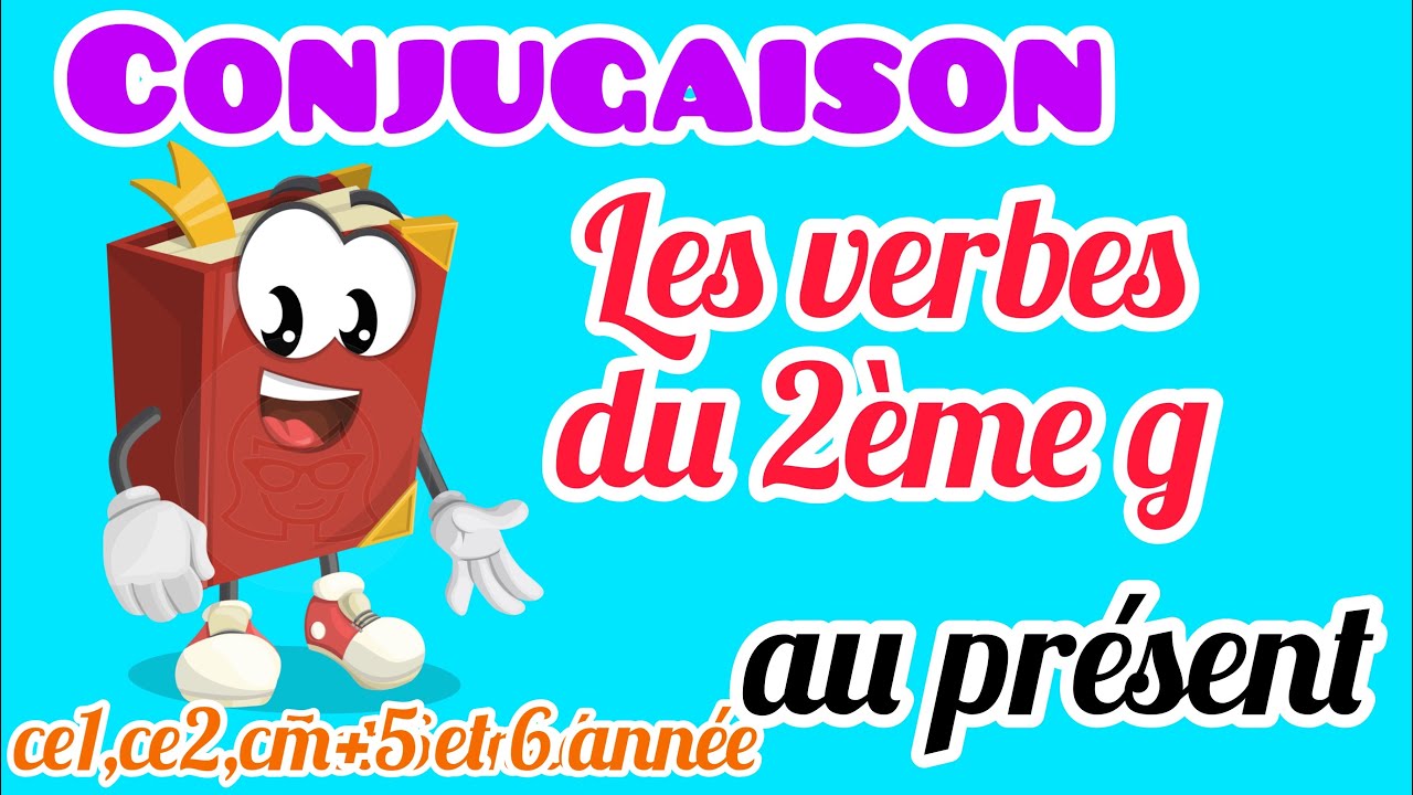 verbes du 2ème groupe au présent
