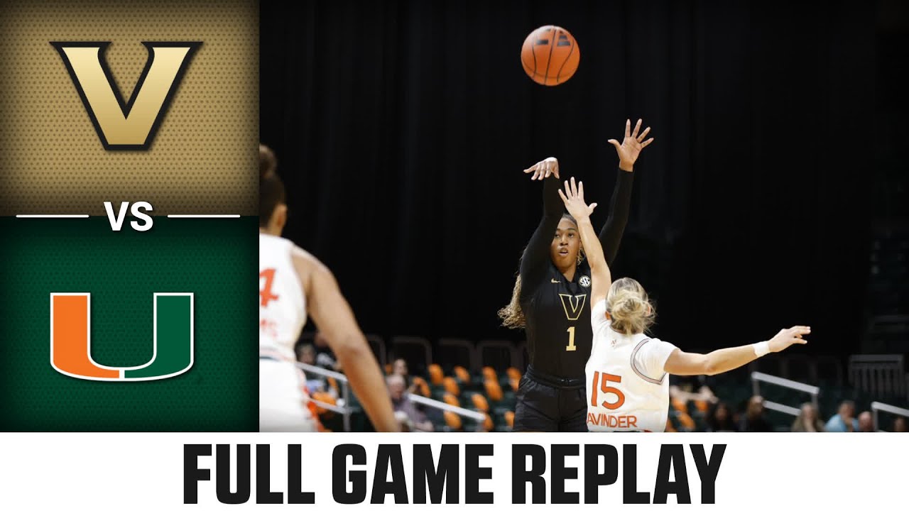 Vanderbilt vs. Miami Full Game Replay | 2024-25 ACC Women's Basketball