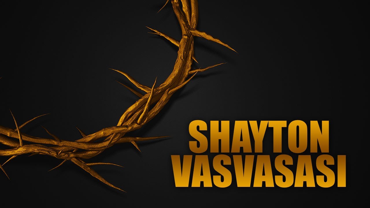 Shayton vasvasasi | Shayx Sodiq Samarqandiy