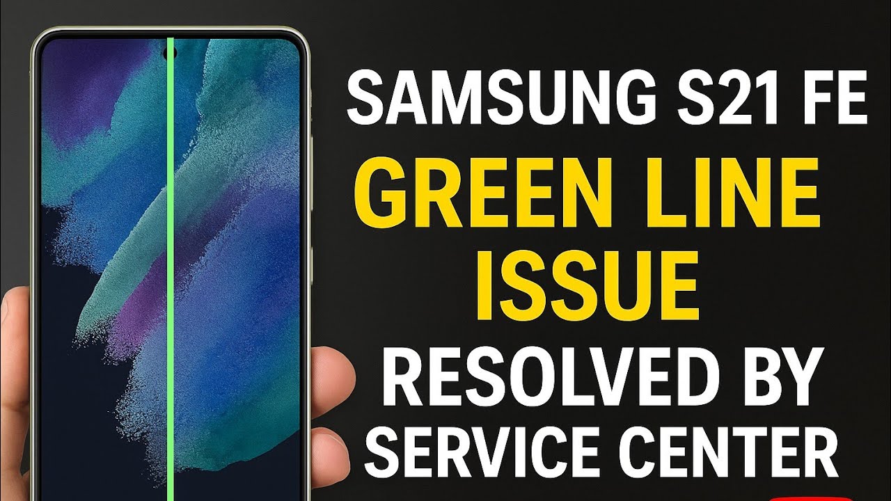 SAMSUNG Service Center Opinion about Green line issue. S21FE Green Line