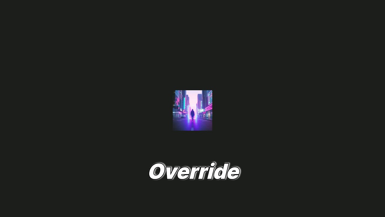Override