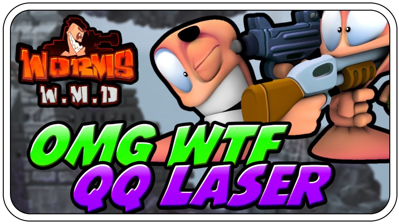 OMG WTF QQ LASER ♠♠♠♠ - WORMS W.M.D - Let's Play Worms W.M.D - Dhalucard