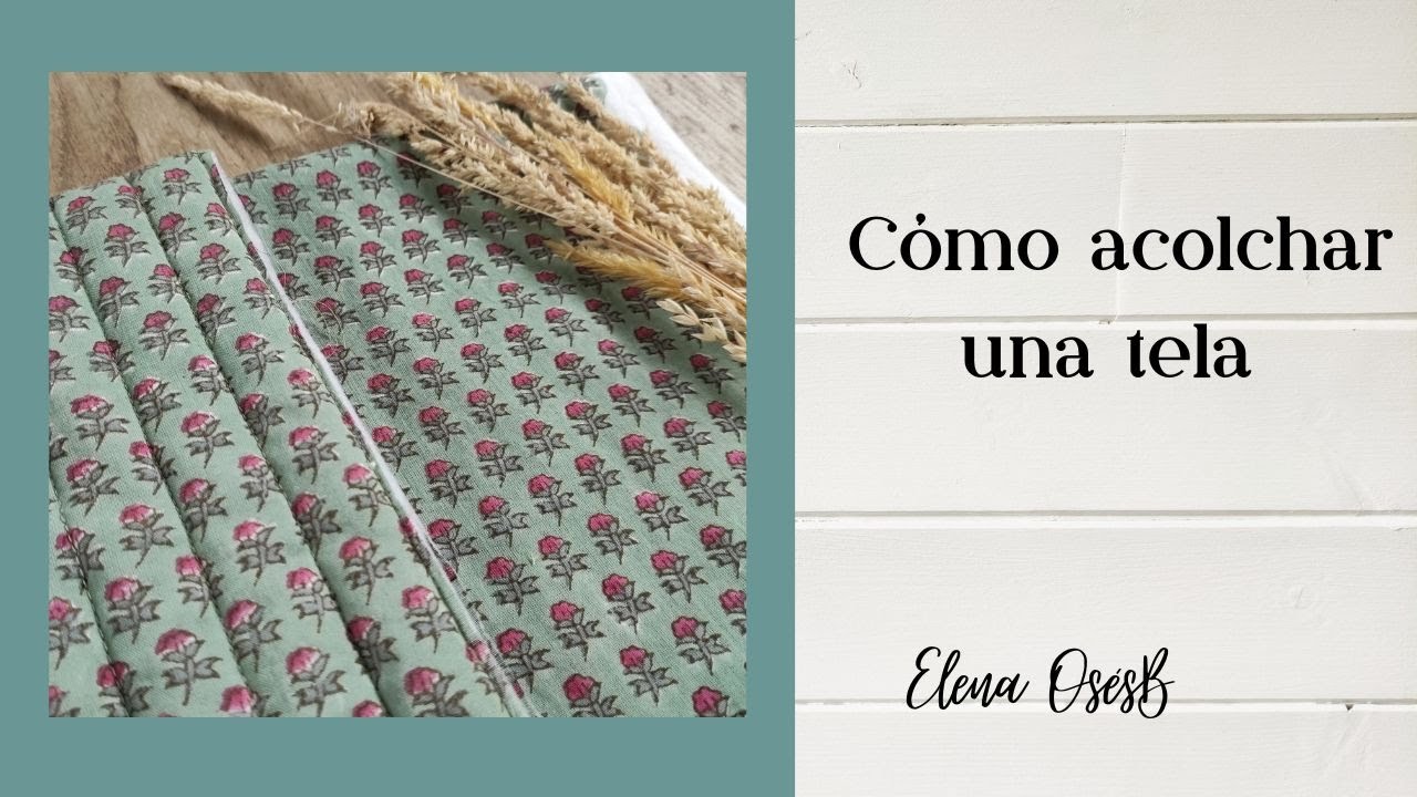 C&oacute;mo acolchar telas