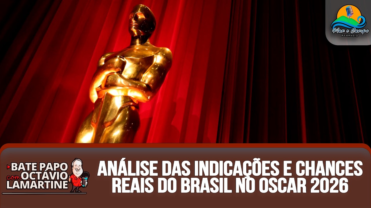 QUAIS SÃO AS CHANCES DO BRASIL NO OSCAR 2026? ANALISAMOS! | 🎙️ BATE-PAPO, COM OCTAVIO LAMARTINE