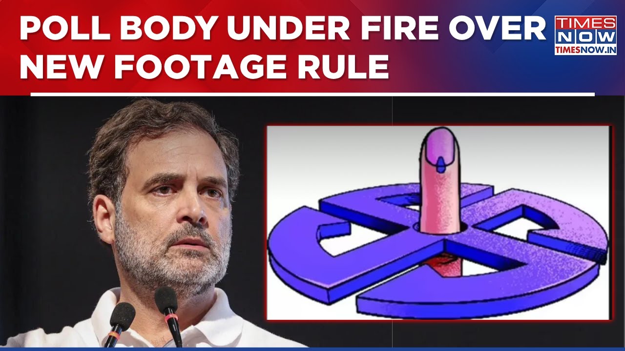 Election Commission's 45-Day Footage Rule Sparks Outrage; Congress & Rahul Gandhi Targets Poll Body