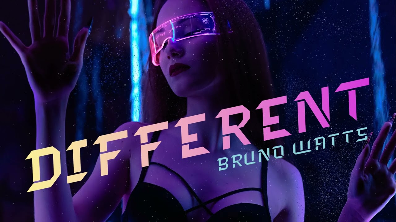 Bruno Watts - Different (Radio Edit)
