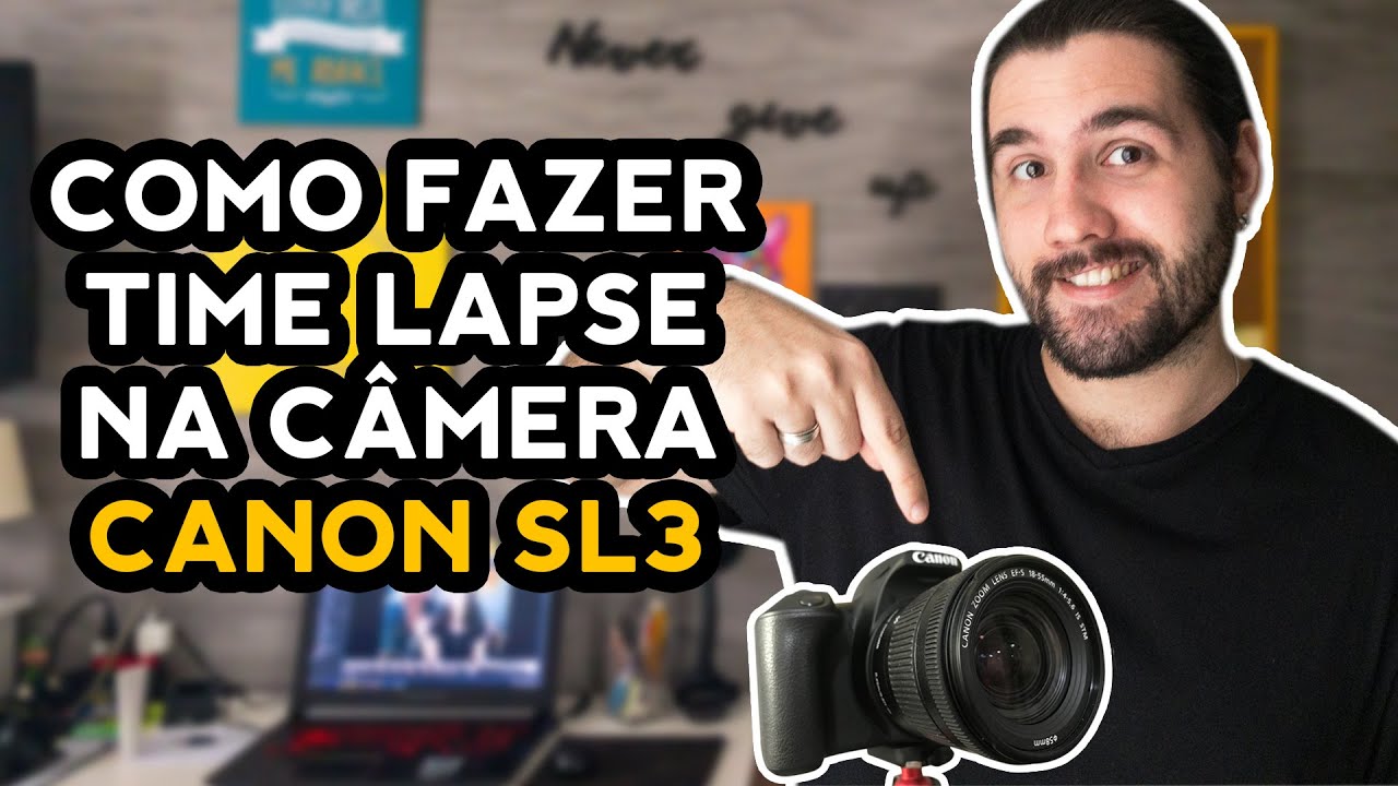 Como fazer time lapse na Canon SL3 l Tutorial - 328
