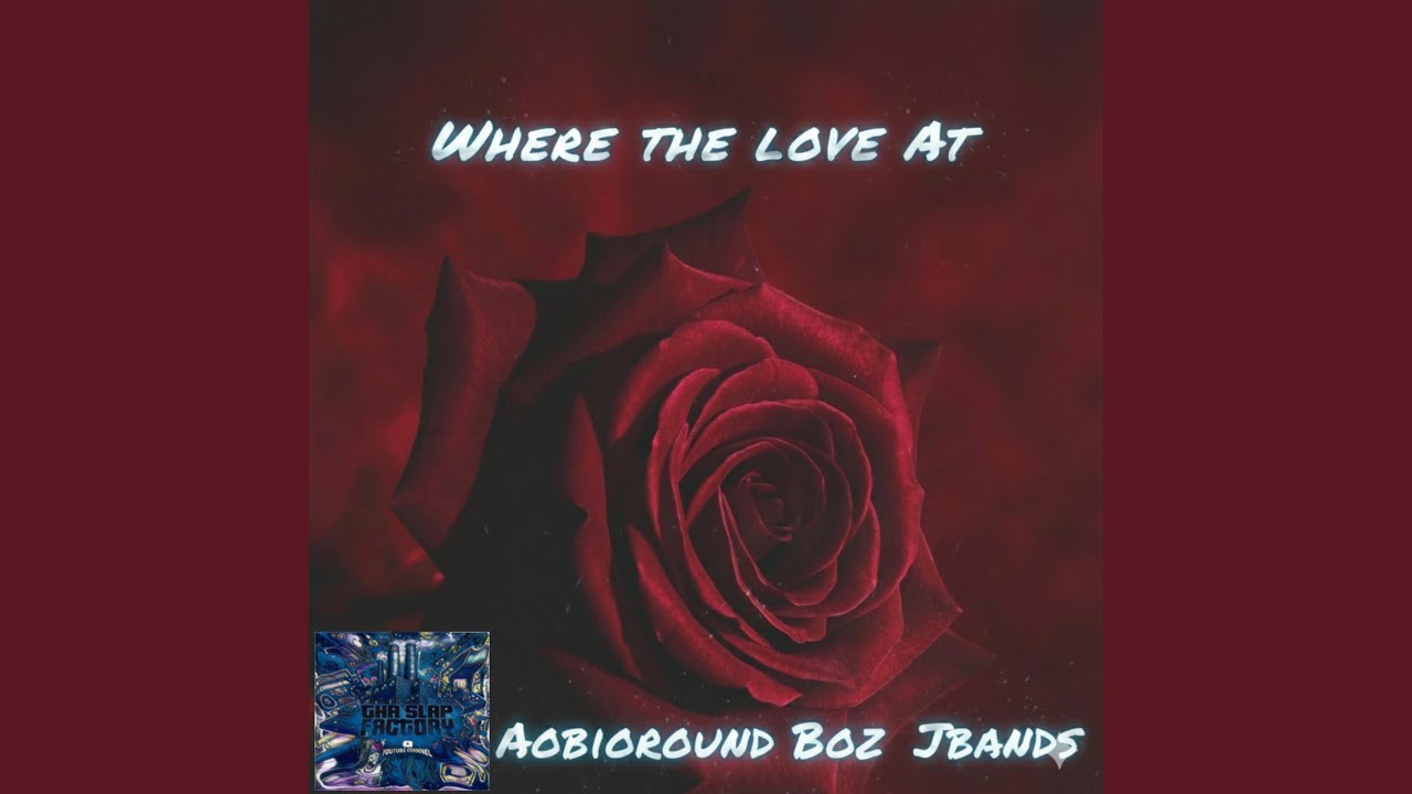 Where the love at