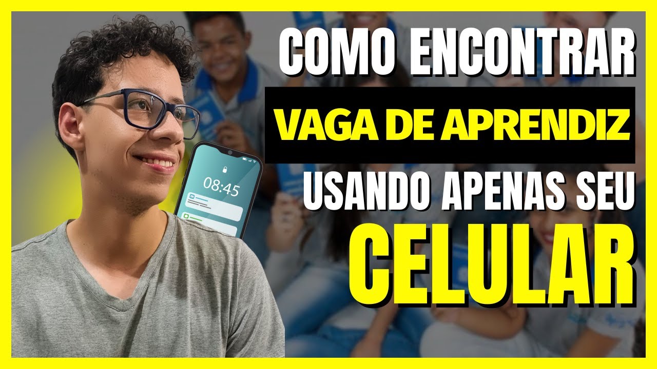 COMO Encontrar VAGAS DE APRENDIZ Pelo CELULAR (Passo a Passo)