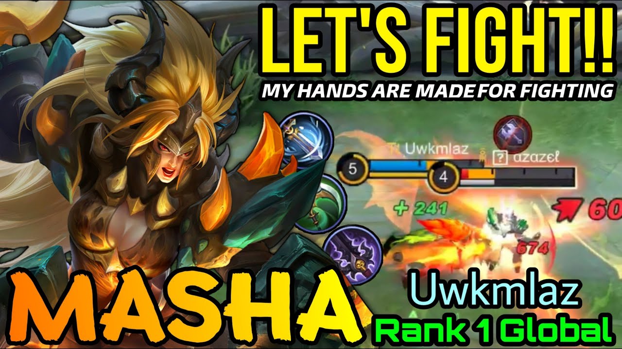 My Hands are made for Fighting! Masha MVP Offlane - Top 1 Global Masha by Uwkmlaz - MLBB