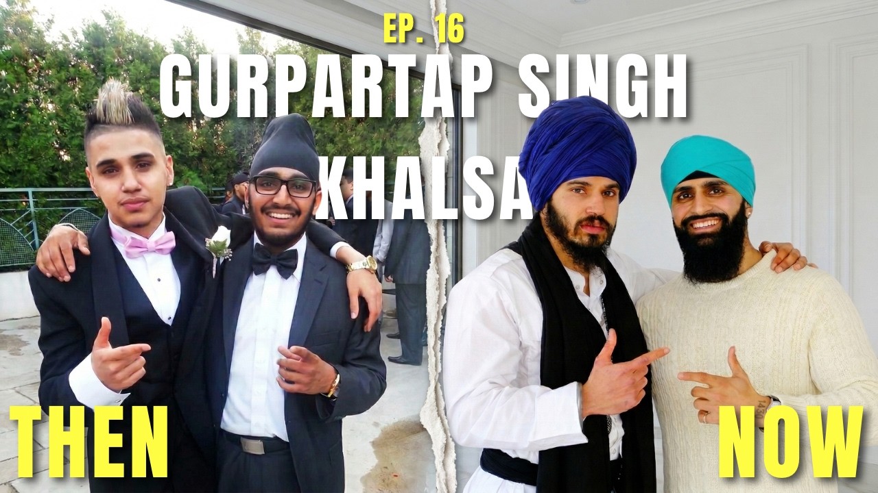 #16 | Gurpartap Singh Khalsa Unfiltered: The Transformation Nobody Else Can Talk About