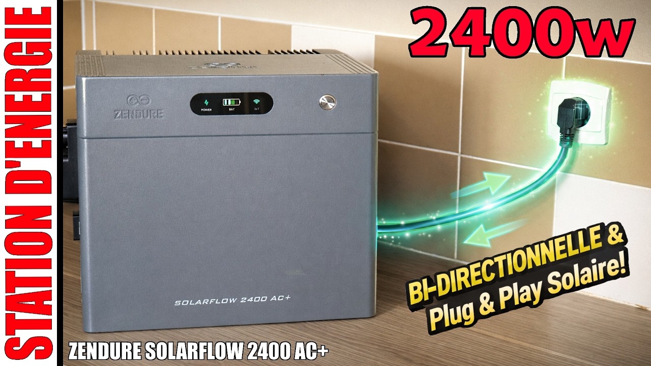 Fini les cadeaux &agrave; EDF ! Zendure SolarFlow 2400 AC+ station d'energie BI-DIRECTIONNELLE 2400w !!!