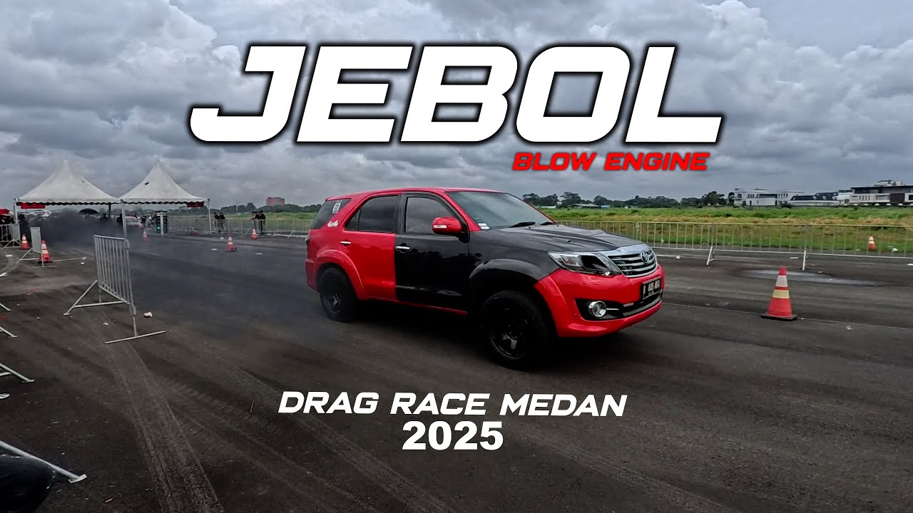 KOMPILASI DRAG RACE MOBIL DI LANUD SOEWONDO MEDAN 2025 - FORTUNER BLOW ENGINE #dragrace