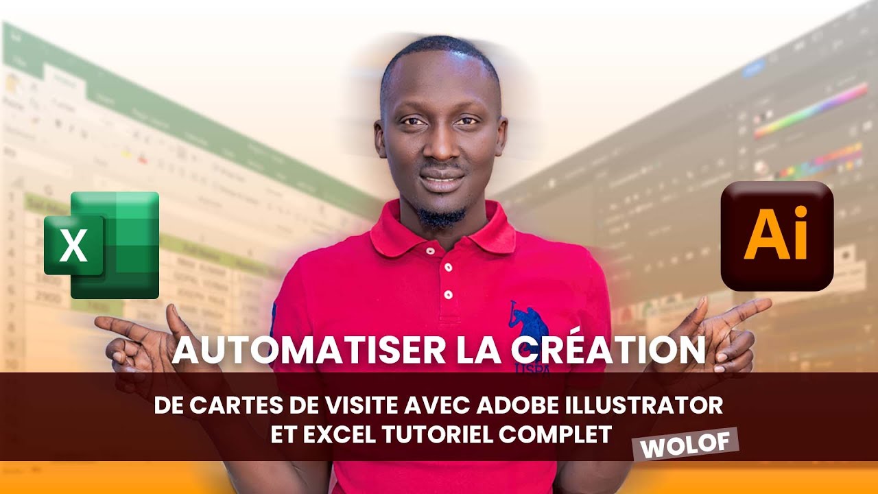 AUTOMATISER LA CRÉATION DE CARTES DE VISITE AVEC ADOBE ILLUSTRATOR ET EXCEL TUTORIEL COMPLET - WOLOF