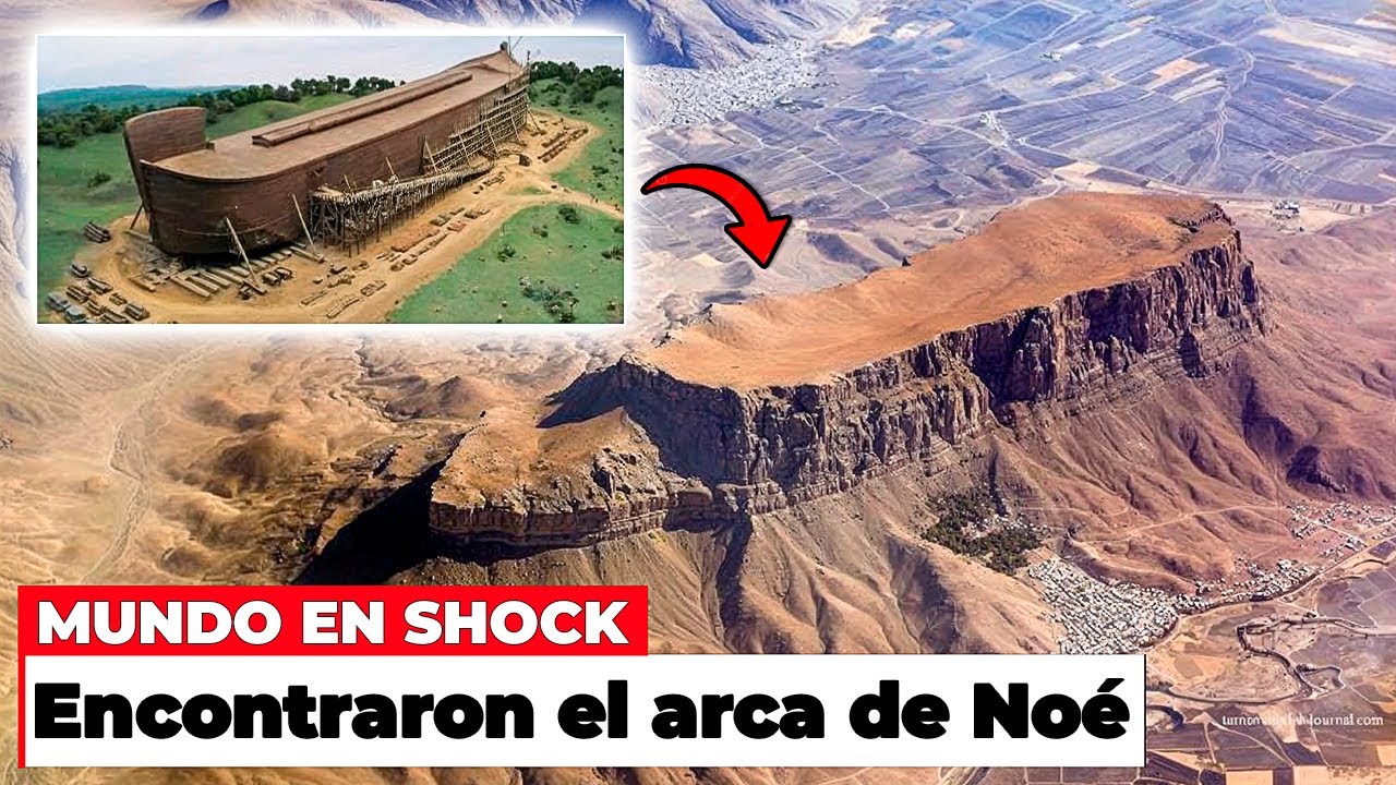 CIENTIFICOS Encontraron el Arca de Noé después de 4.000 años Perdida?