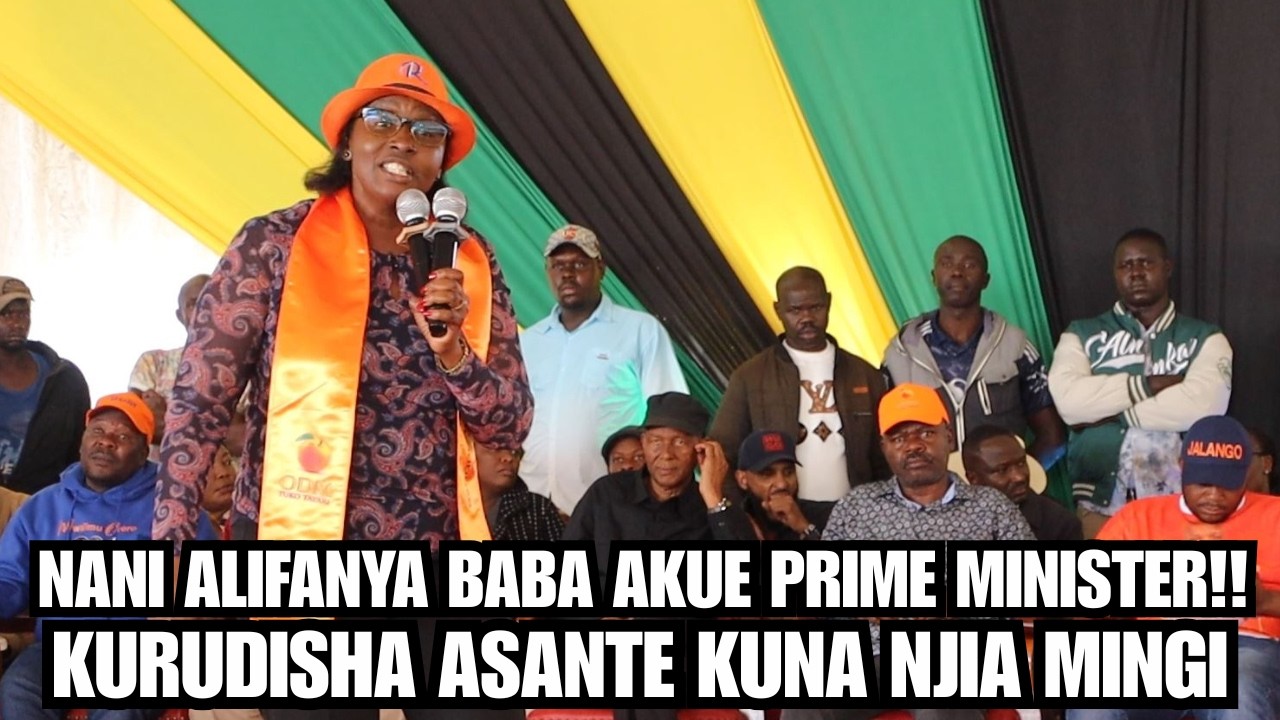 BEATRICE ELACHI: Tunarudisha Heshima kwa aliye Muachia Baba Jina-Prime Minister.