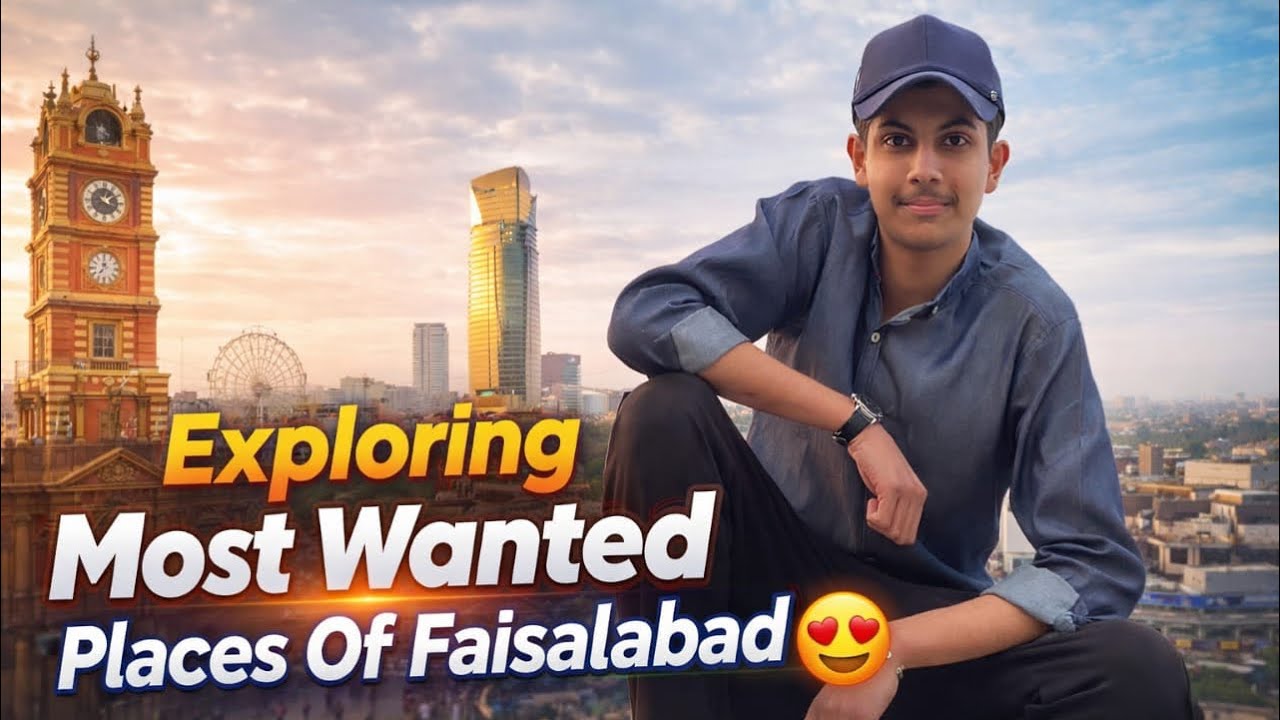Faisalabad Most Famous Places You Must Visit 😱.Maza Agaya😍.
