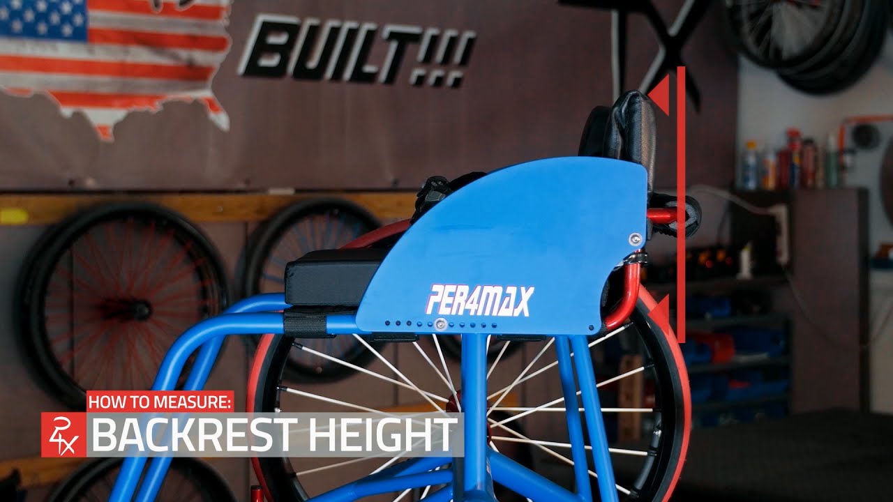 Per4Max Wheelchairs: How to Measure BACKREST HEIGHT