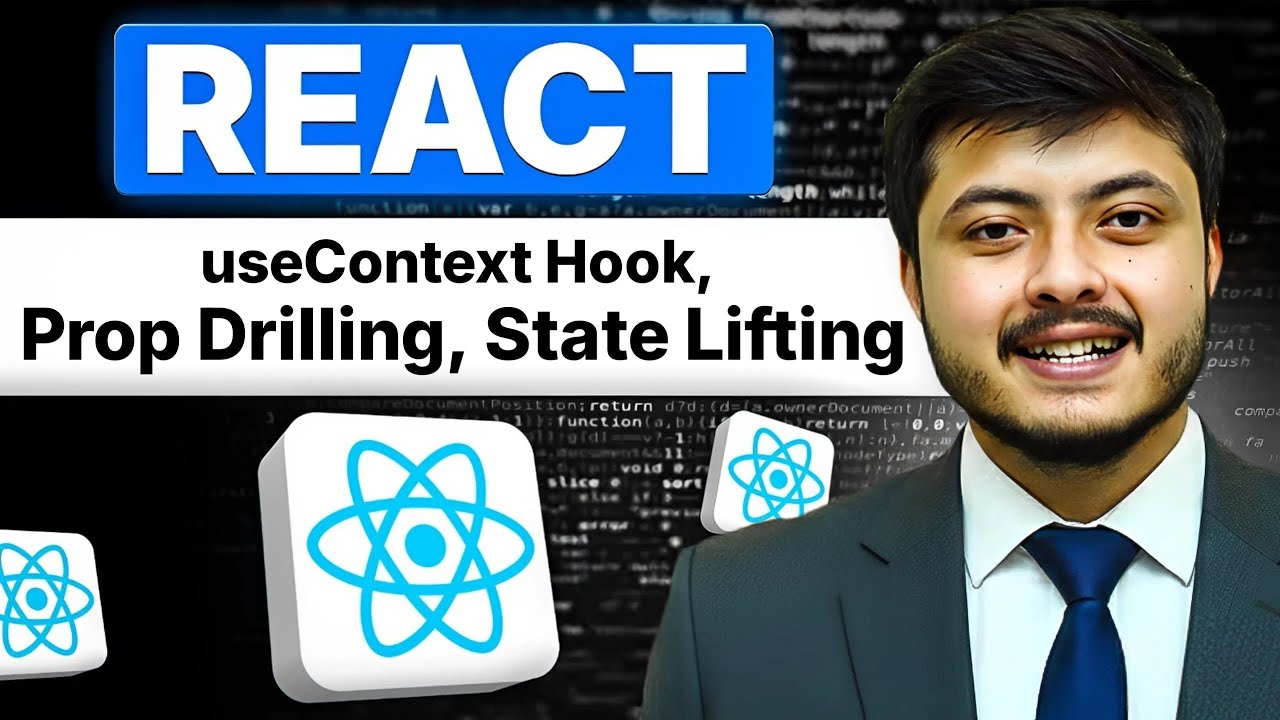 UseContext Hook| State Lifting | Props Drilling | ReactJS Full Course #10