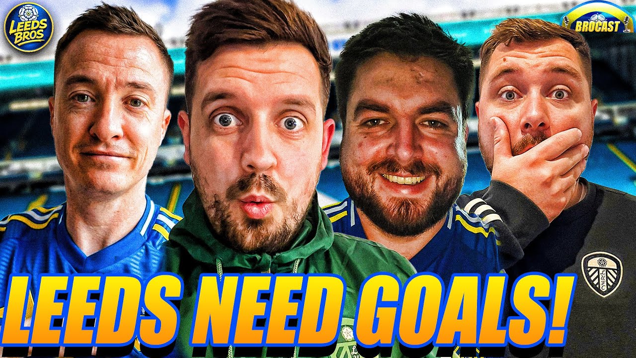 MAJOR CONCERN! - Leeds Lacking Goals | The Brocast